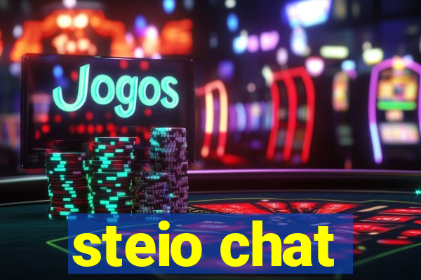 steio chat